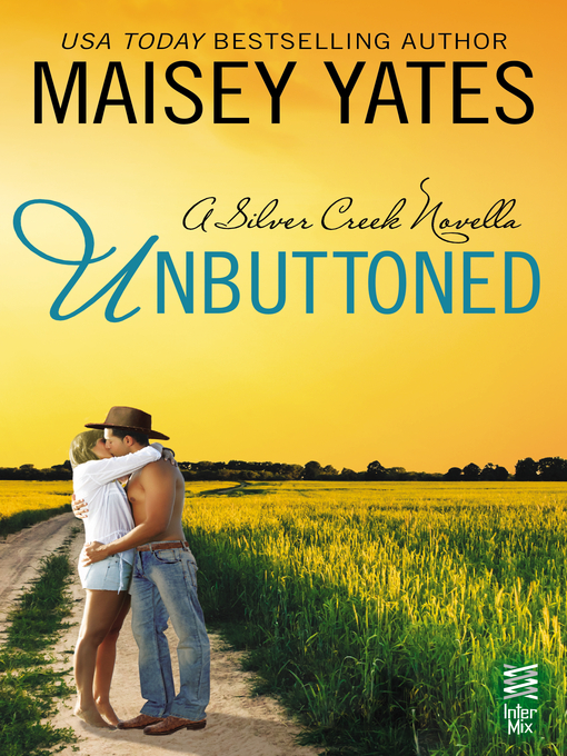 Title details for Unbuttoned by Maisey Yates - Available